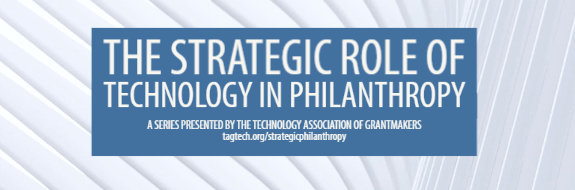 the strategic role of technology in philanthropy